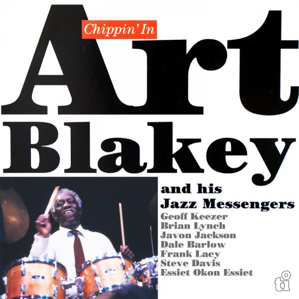 Art Blakey & The Jazz Messengers - Chippin In (2LP) Sale