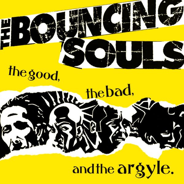 Bouncing Souls - The Good The Bad And The Argyle Sale