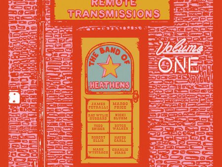 Band Of Heathens - Remote Transmissions Vol. 1 Hot on Sale