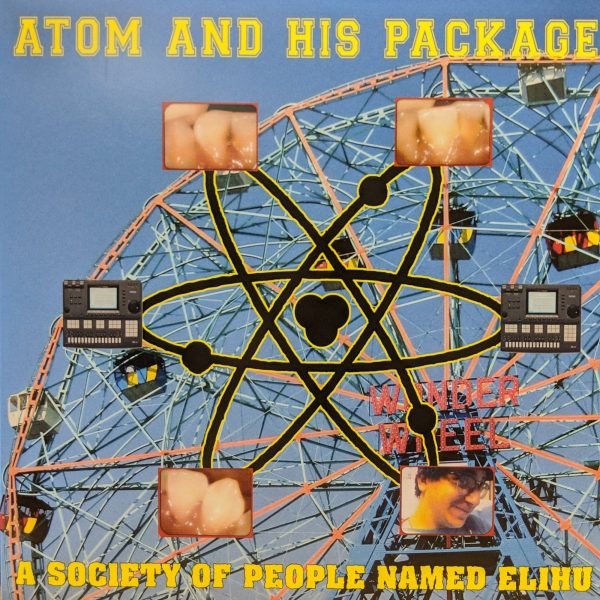 Atom & His Package - A Society Of People Named Elihu For Cheap