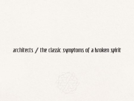 Architects - The Classic Symptoms Of A Broken Spirit (CD) For Discount