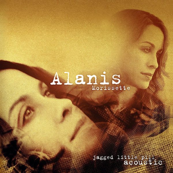 Alanis Morissette - Jagged Little Pill Acoustic For Discount