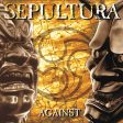 Sepultura - Against For Cheap