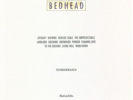 Bedhead - What Fun Life Was (White) on Sale