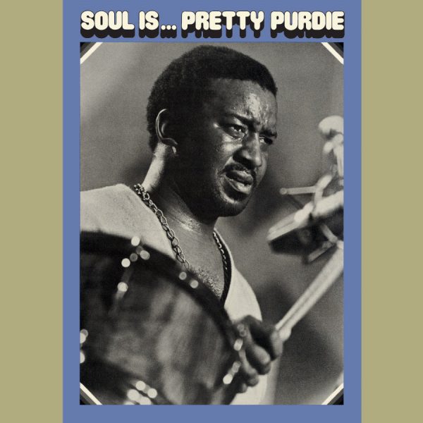 Bernard Purdie - Soul Is Pretty Purdie (Clear) Discount