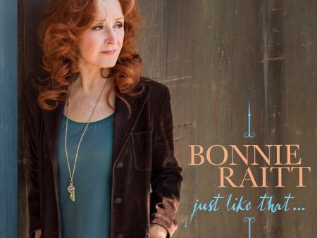 Bonnie Raitt - Just Like That (Teal) Hot on Sale