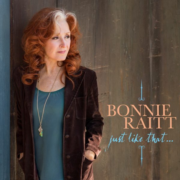 Bonnie Raitt - Just Like That (Teal) Hot on Sale