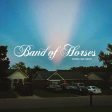 Band Of Horses - Things Are Great For Discount