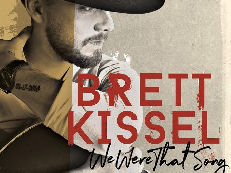 Brett Kissel - We Were That Song For Sale