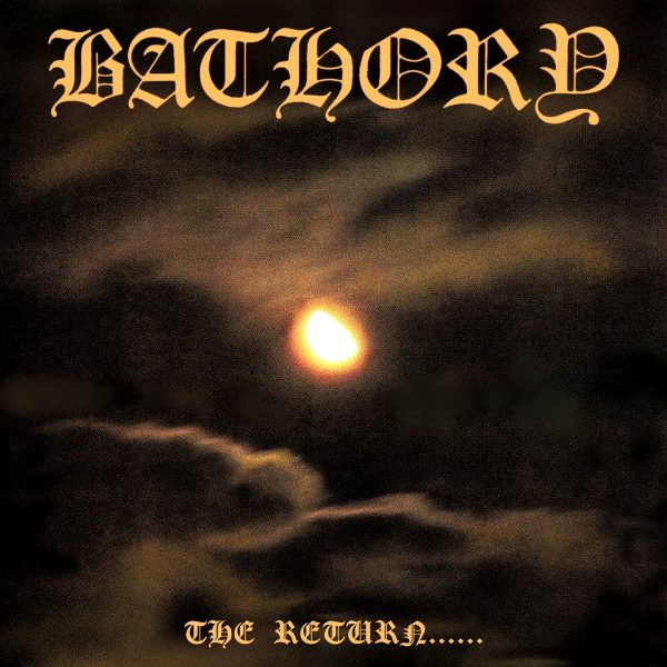 Bathory - The Return Of Darkness & Evil Online