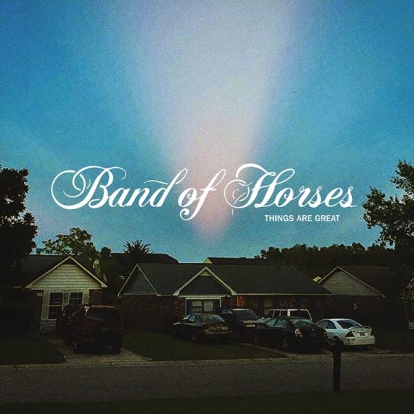 Band Of Horses - Things Are Great (Coloured) Online Sale