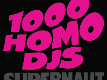 1000 Homo DJ s - Supernaut (Pink) Hot on Sale