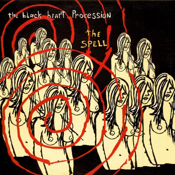 Black Heart Procession - The Spell Hot on Sale