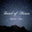 Band Of Horses - Infinite Arms on Sale