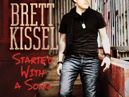 Brett Kissel - Started With A Song For Discount