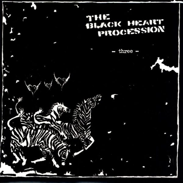 Black Heart Procession - Three For Cheap